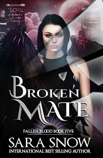 Broken Mate: Book 5 of the Fallen Blood Series