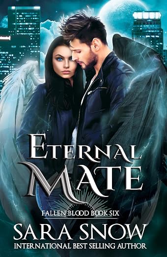 Eternal Mate: Book 6 of the Fallen Blood Series